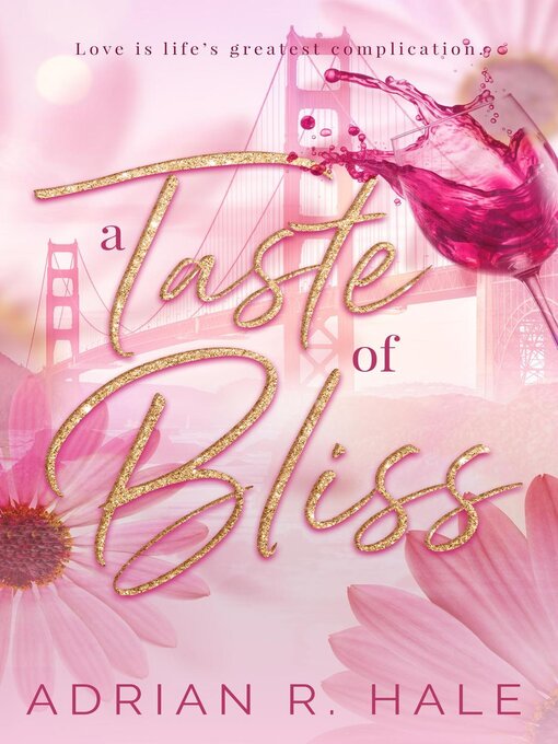 Title details for A Taste of Bliss by Adrian R. Hale - Available